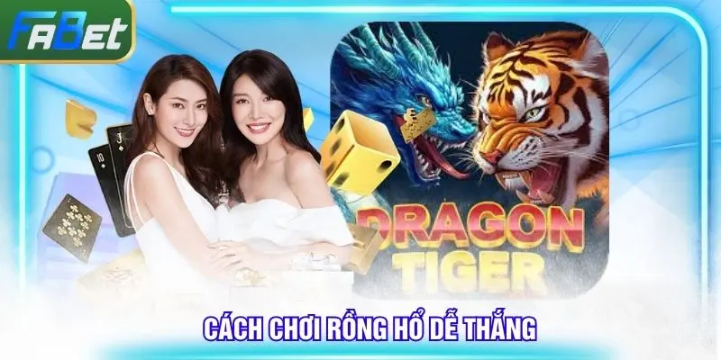 cach-choi-rong-ho